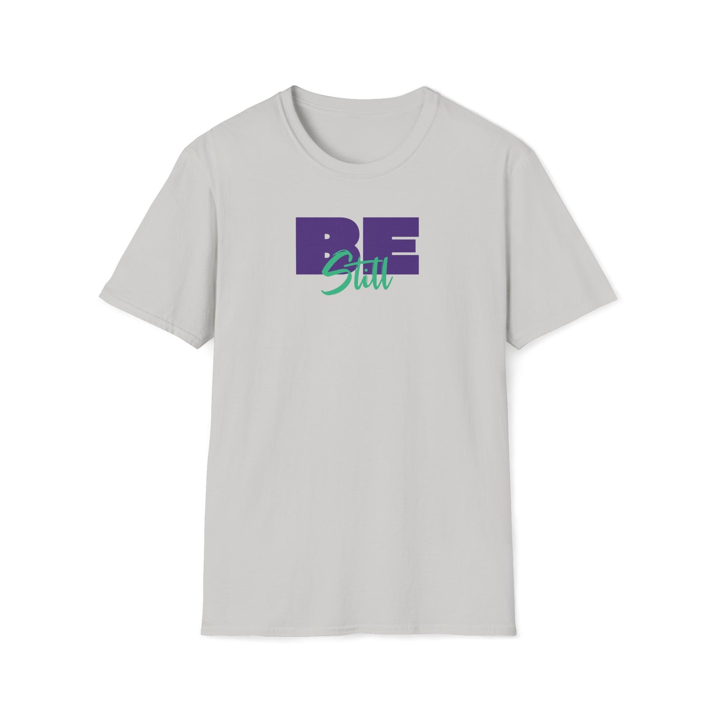 Be Still T-shirt