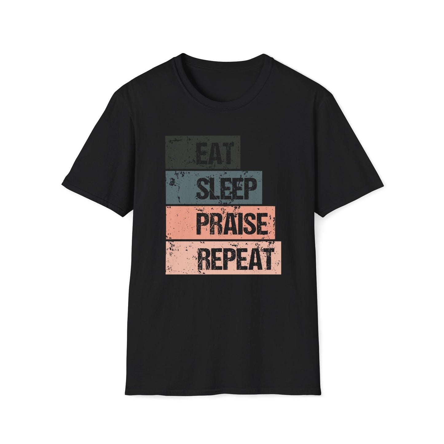 Eat Sleep Praise Repeat T-shirt