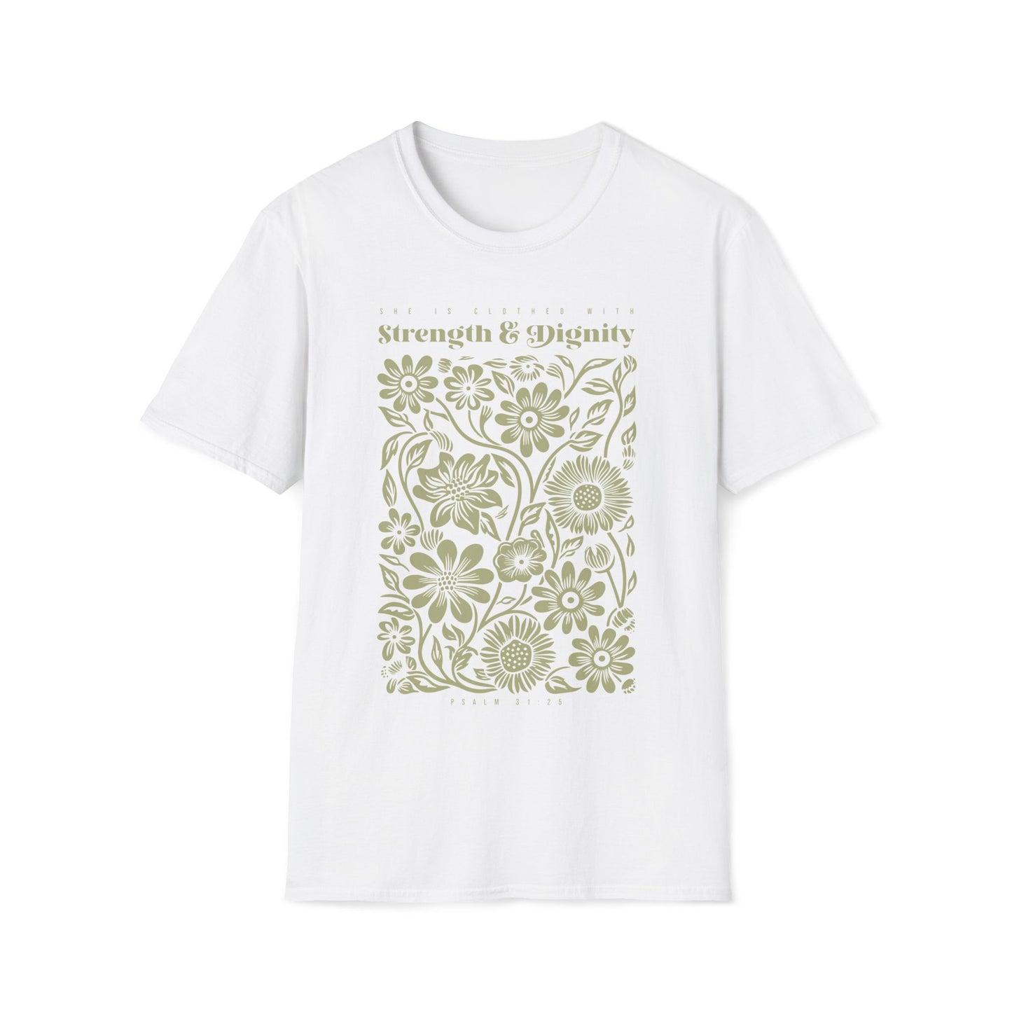 She Is Clothed With Strength & Dignity T-shirt