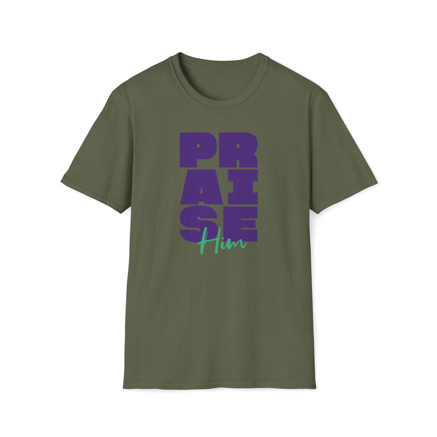 Praise Him T-shirt