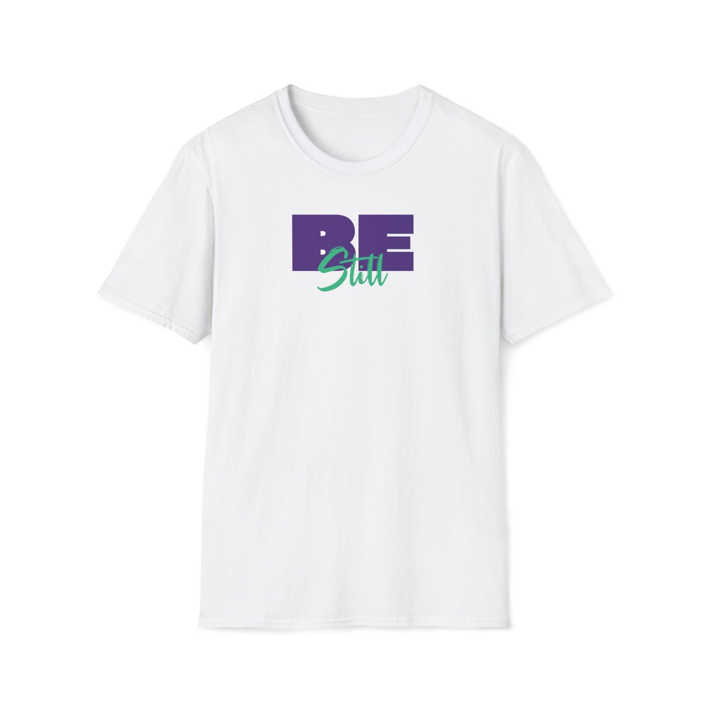 Be Still T-shirt