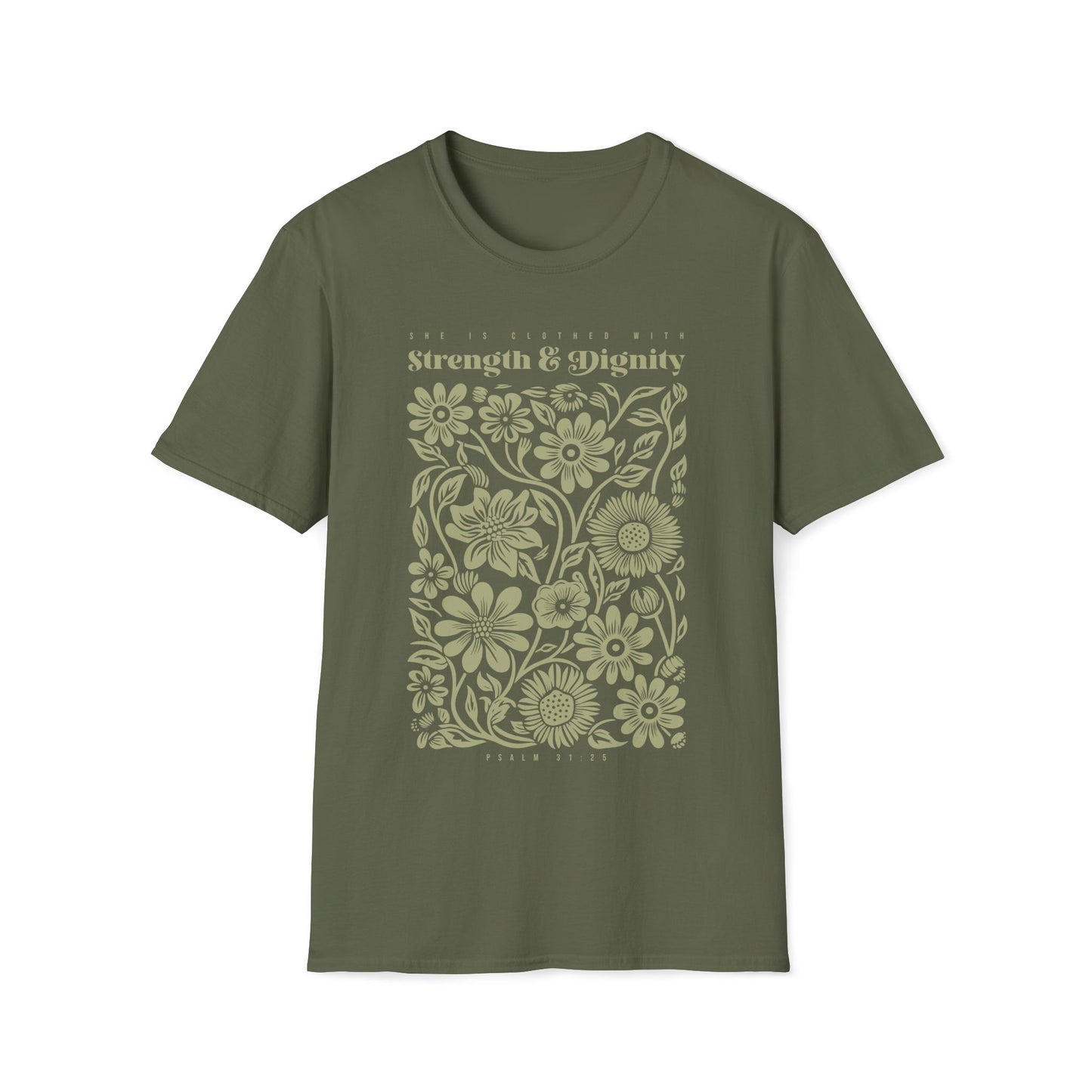She Is Clothed With Strength & Dignity T-shirt