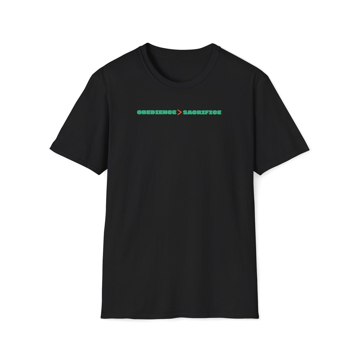Obedience Is Better Than Sacrifice T-shirt