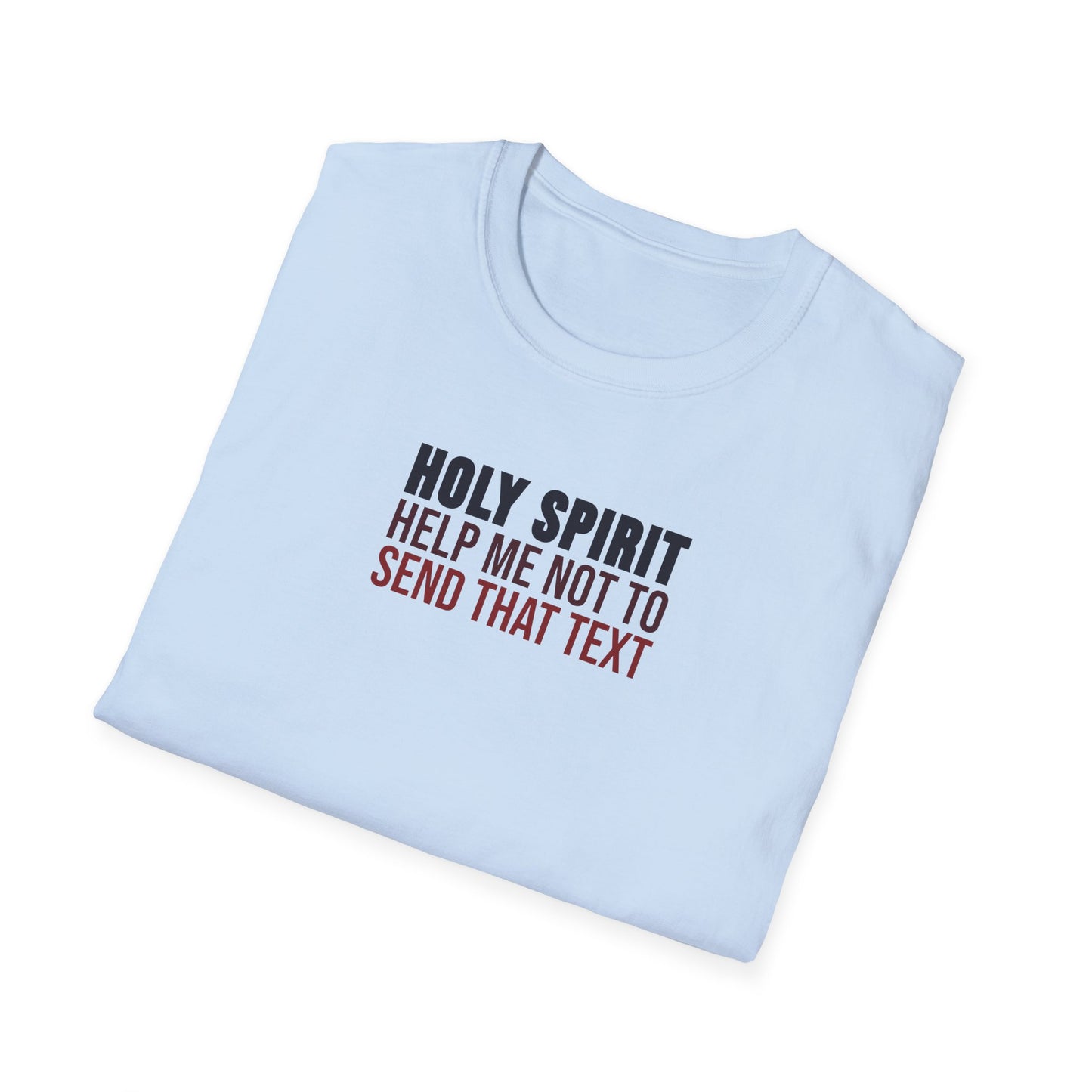 Holy Spirit Help Me T-shirt