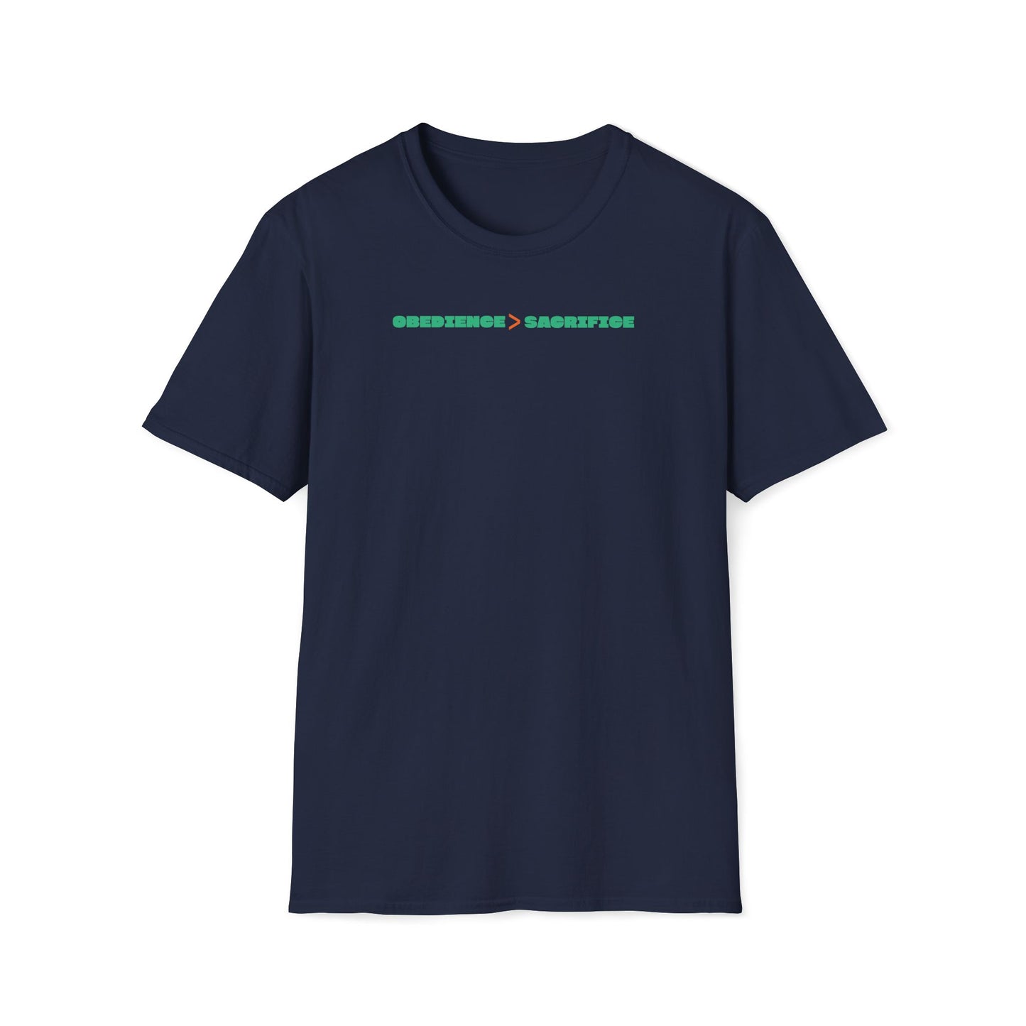 Obedience Is Better Than Sacrifice T-shirt
