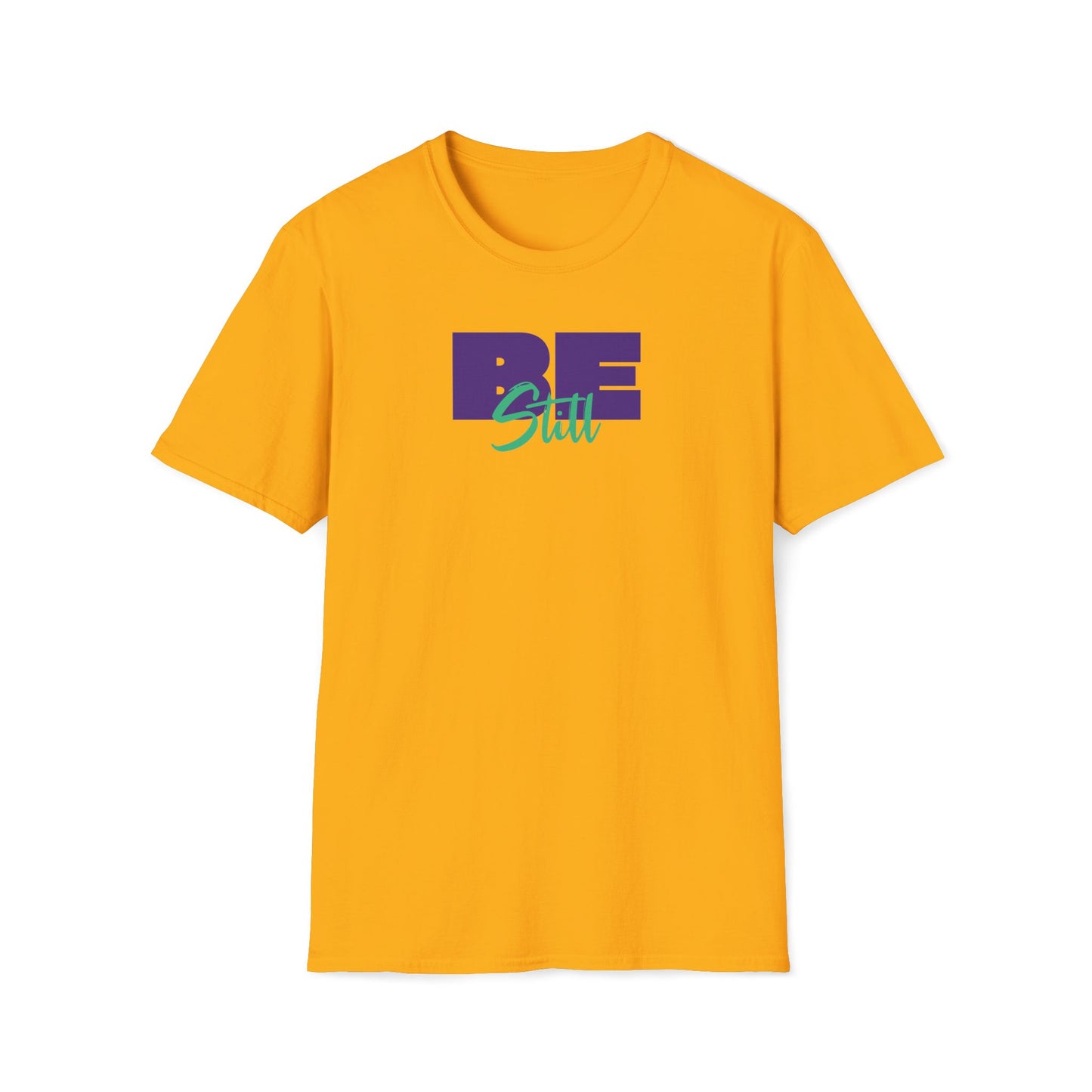 Be Still T-shirt