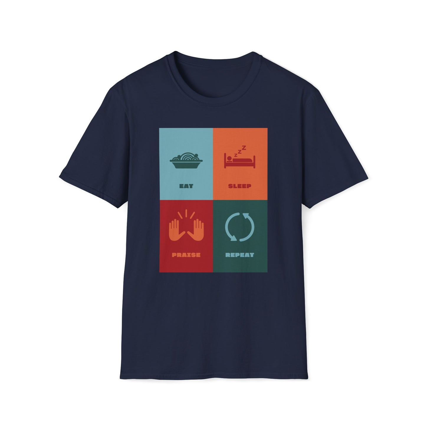 Eat Sleep Praise Repeat T-shirt IV