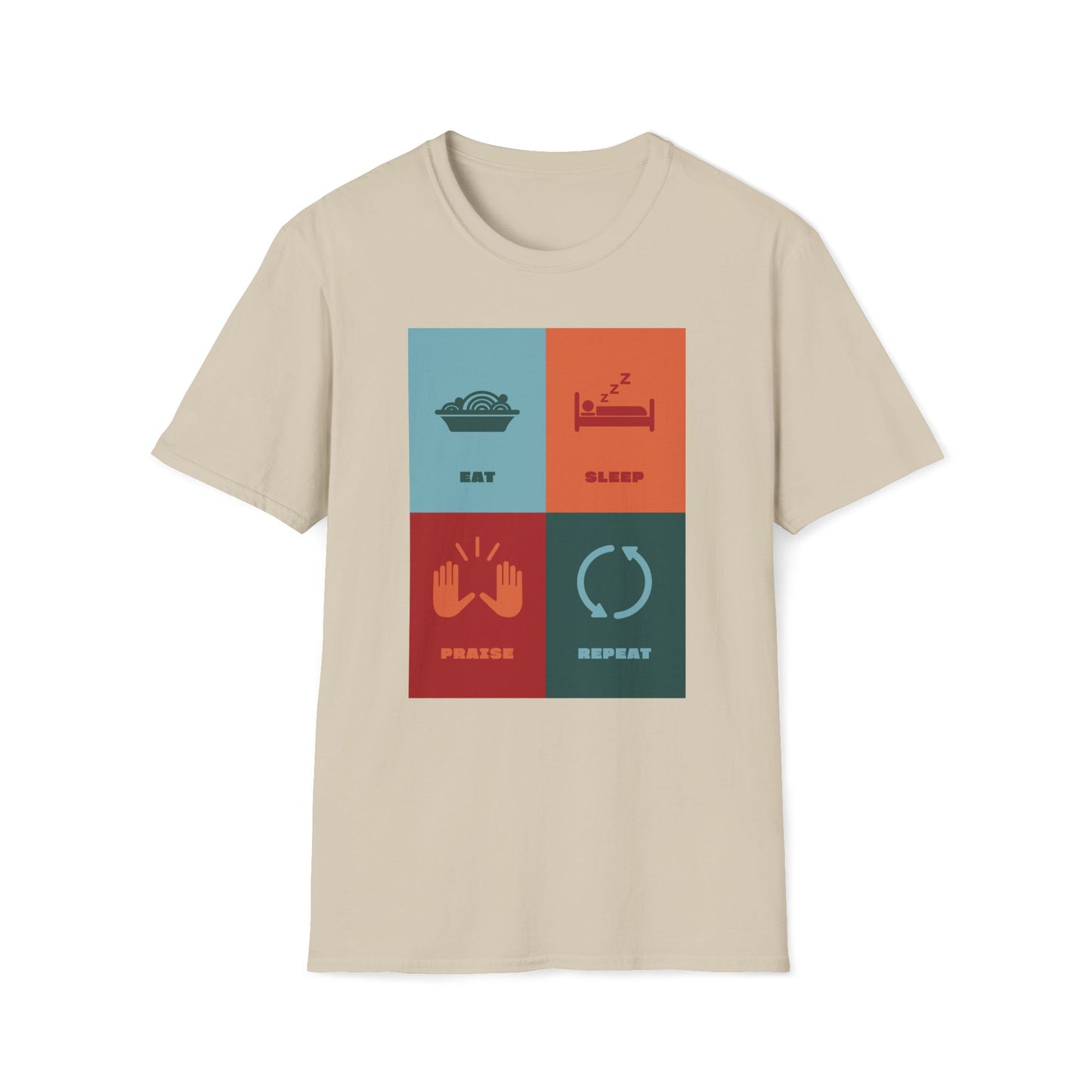 Eat Sleep Praise Repeat T-shirt IV
