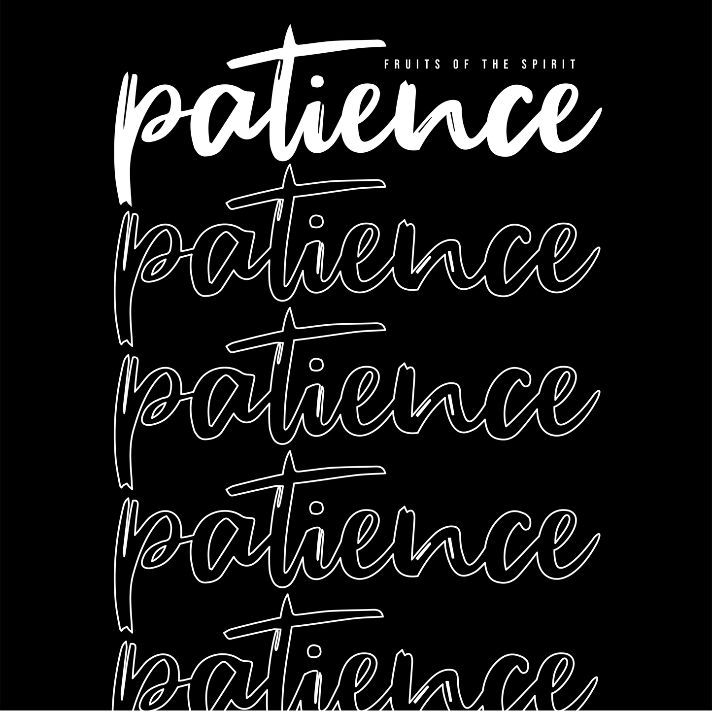 Fruits Of The Spirit T-shirt - Patience