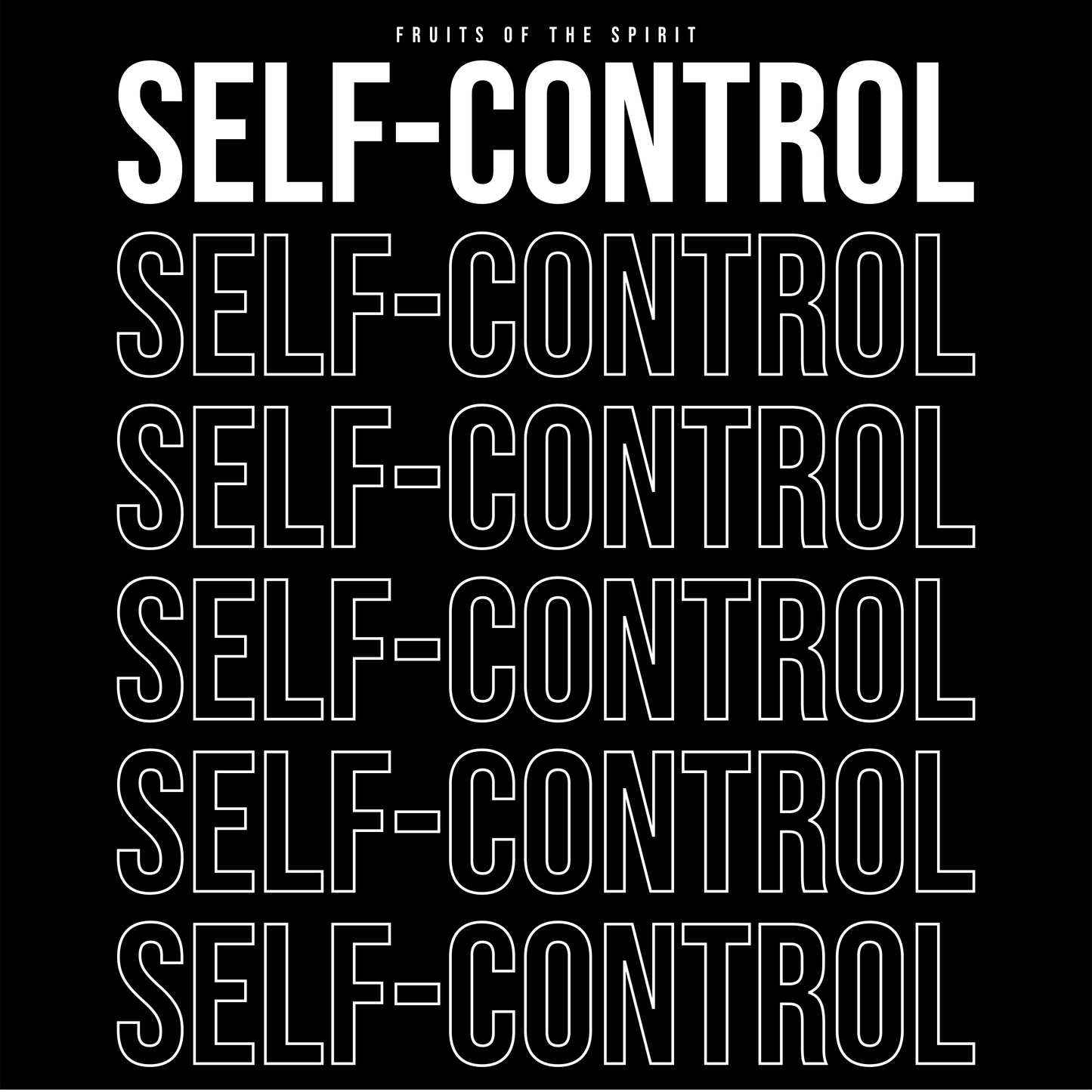 Fruits Of The Spirit T-shirt - Self Control II