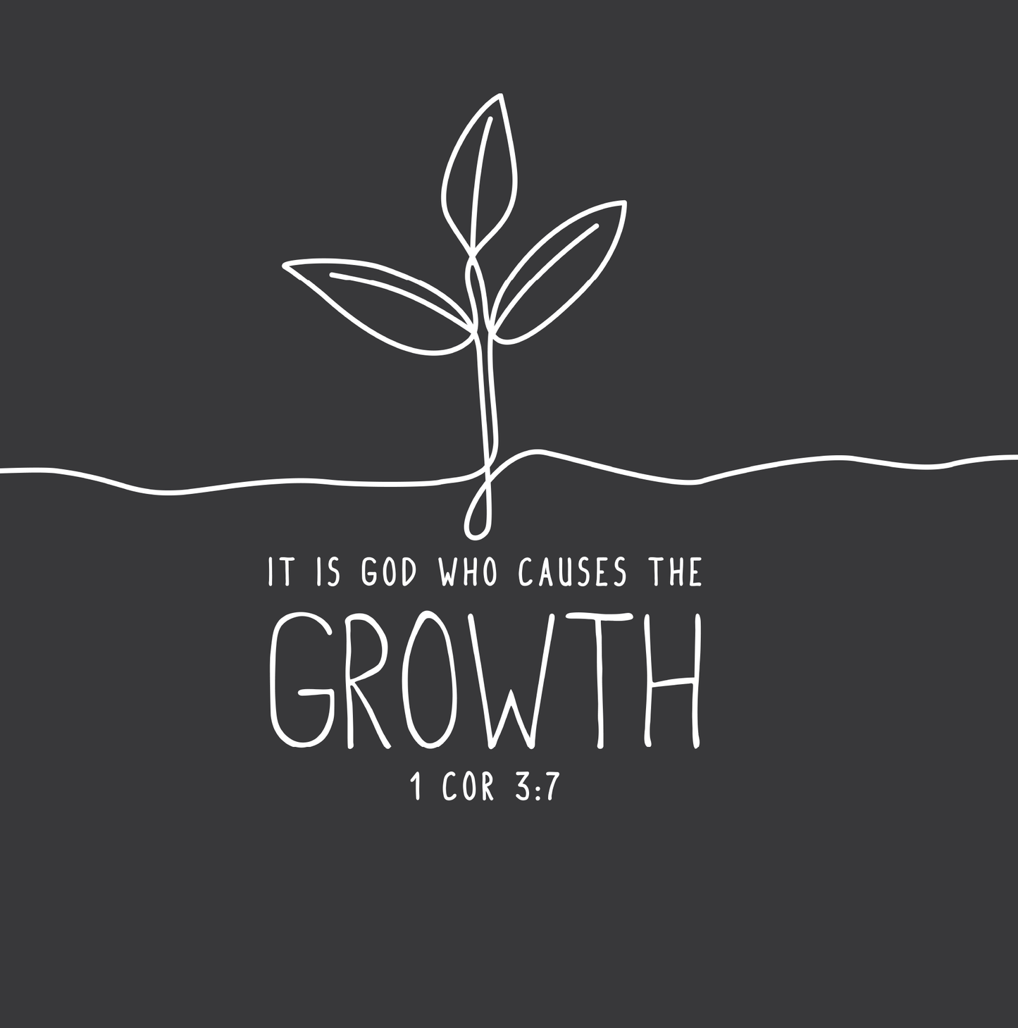 God Causes Growth T-shirt