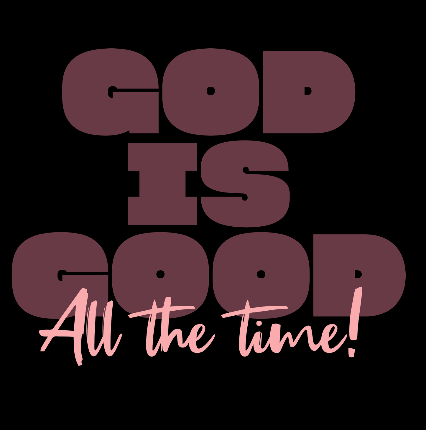 God Is Good T-shirt