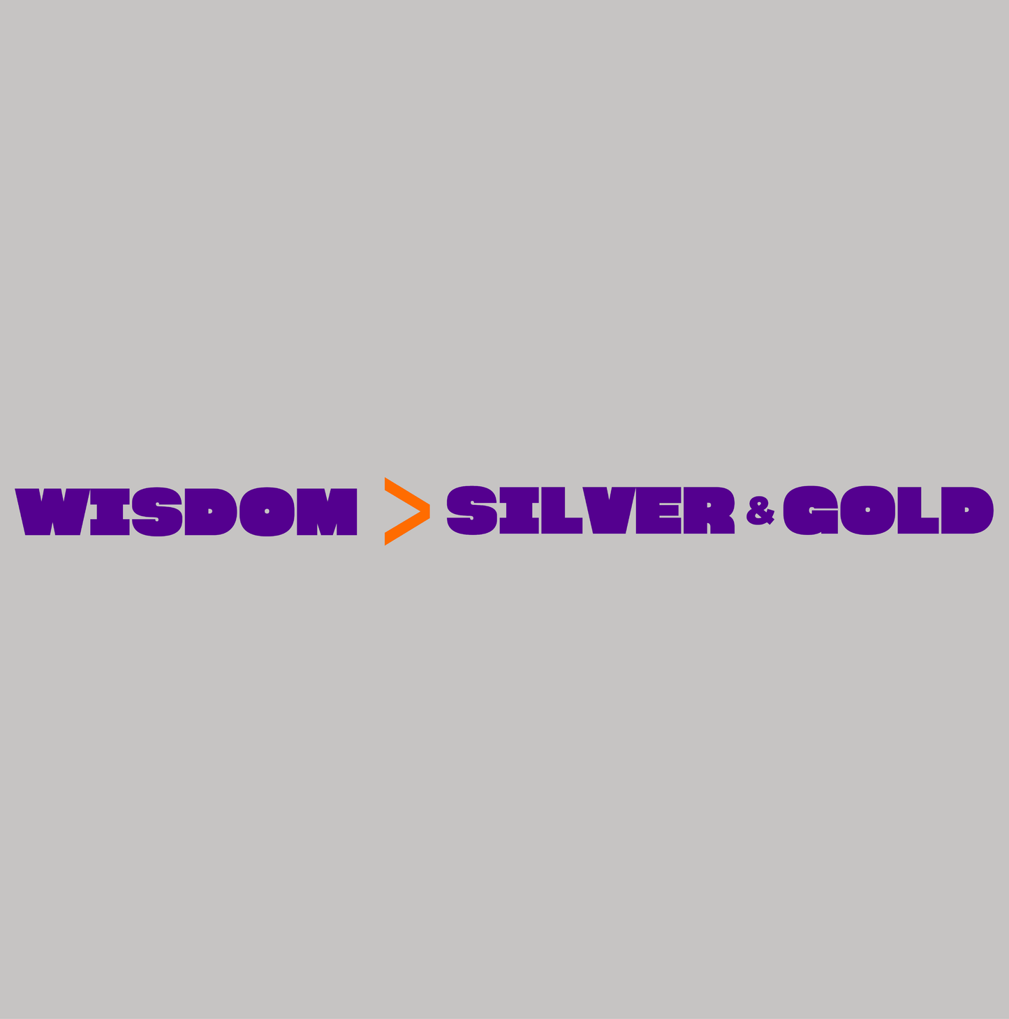 Wisdom Is Better Than Silver & Gold T-shirt