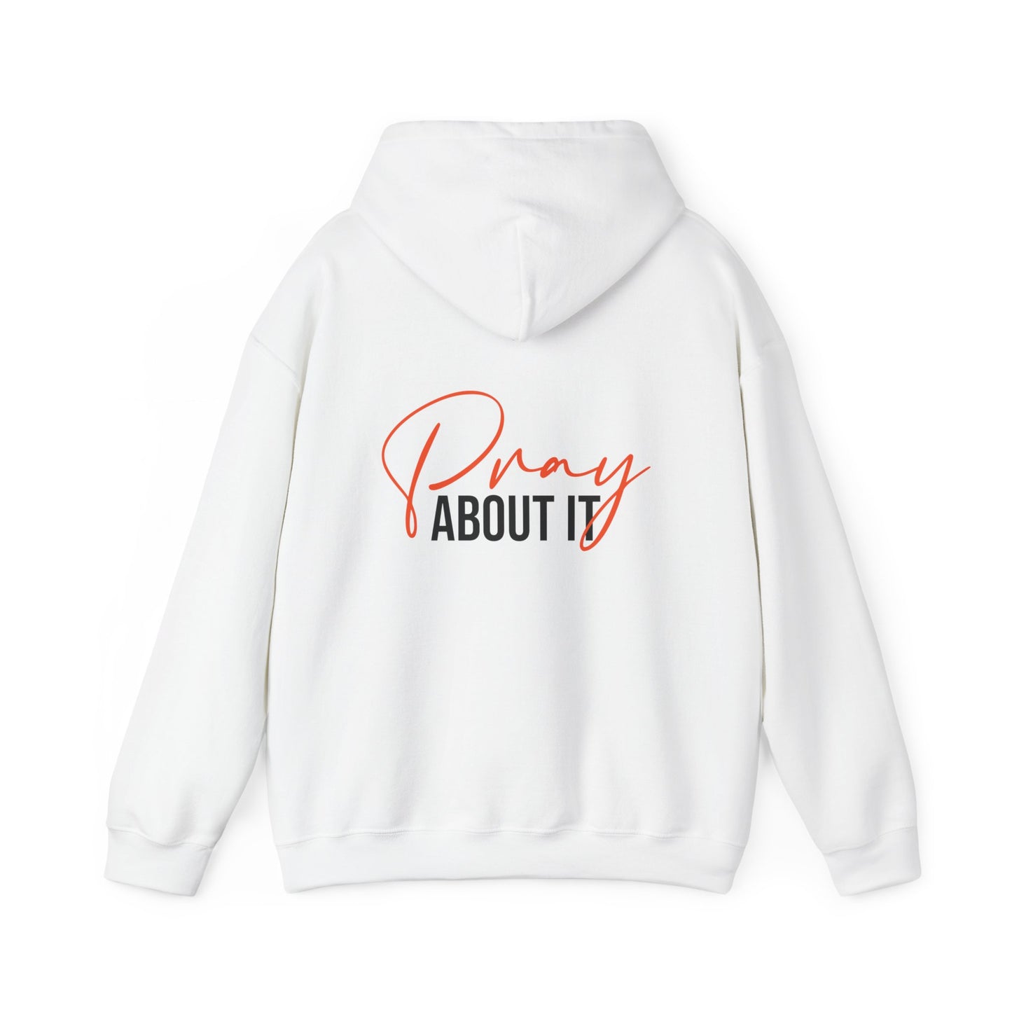 Pray About It Hoodie