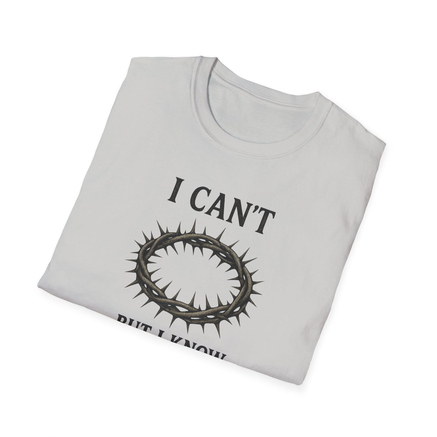 I Can't But I Know a Guy T-shirt