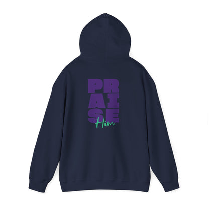 Praise Him Hoodie