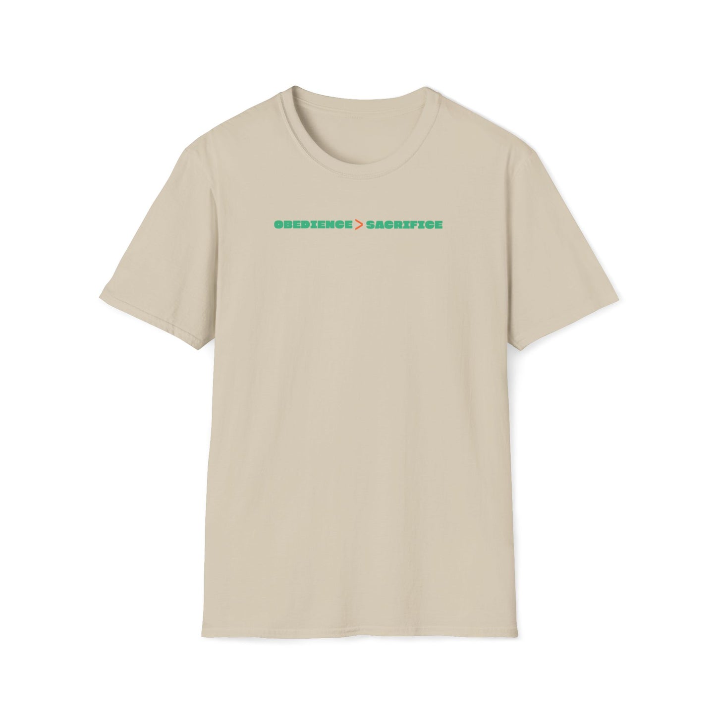 Obedience Is Better Than Sacrifice T-shirt
