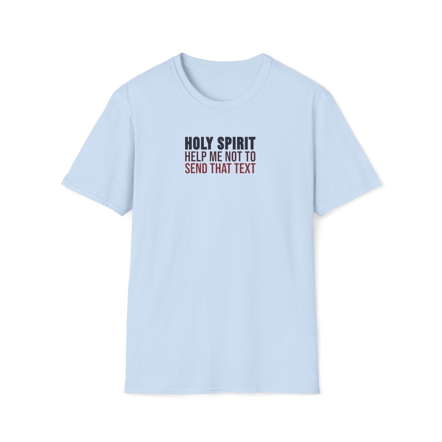 Holy Spirit Help Me T-shirt