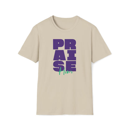 Praise Him T-shirt