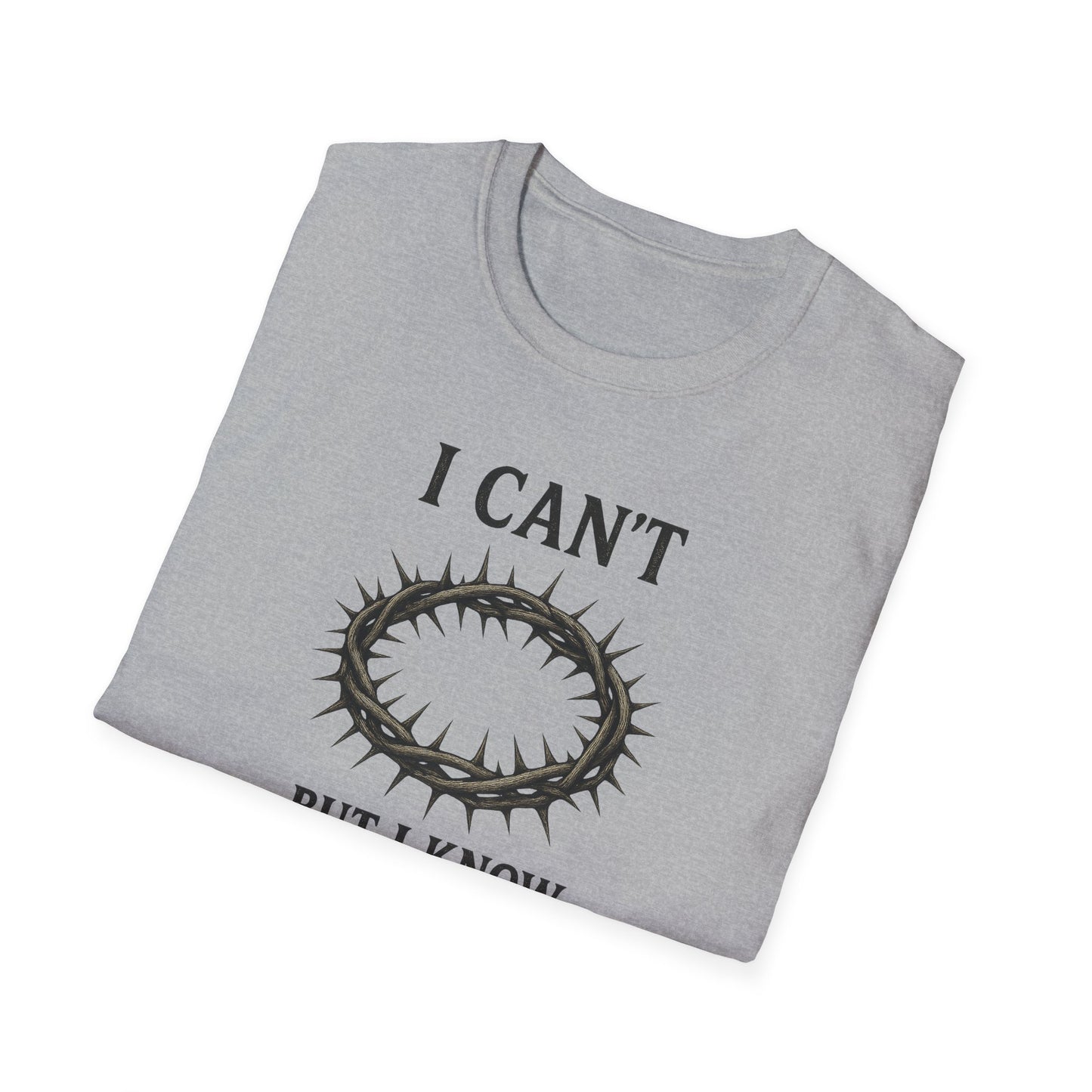 I Can't But I Know a Guy T-shirt