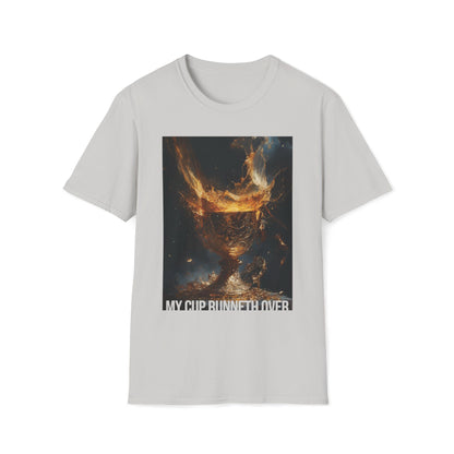 My Cup Runneth Over T-shirt