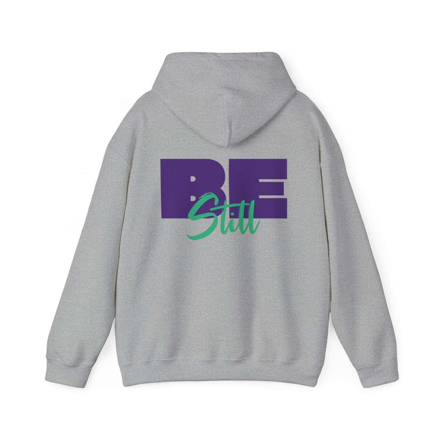 Be Still Hoodie