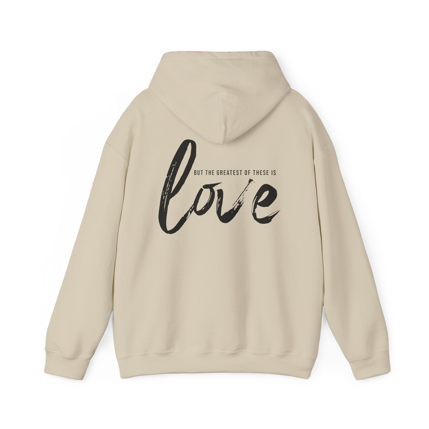 The Greatest Of These Is Love Hoodie