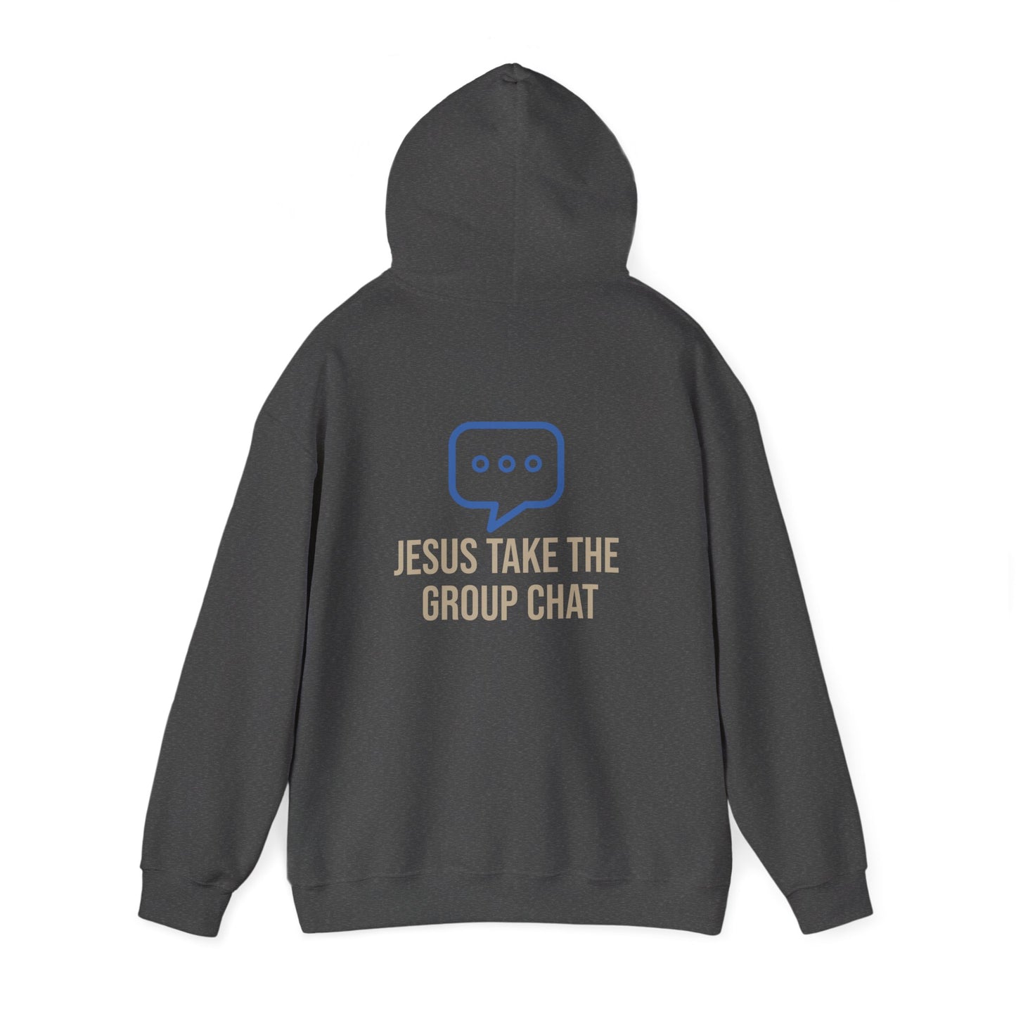 Jesus Take The Group Chat Hoodie