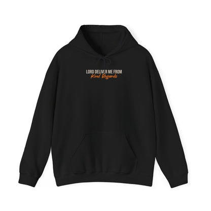 Deliver Me From Kind Regards Hoodie