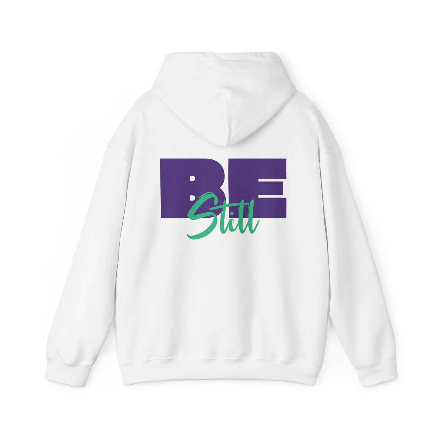 Be Still Hoodie