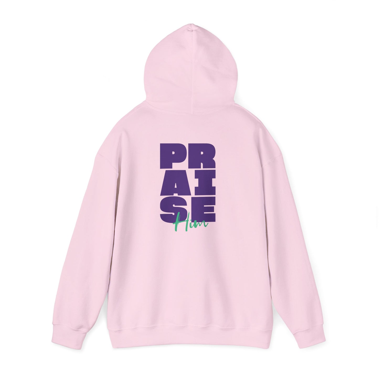Praise Him Hoodie