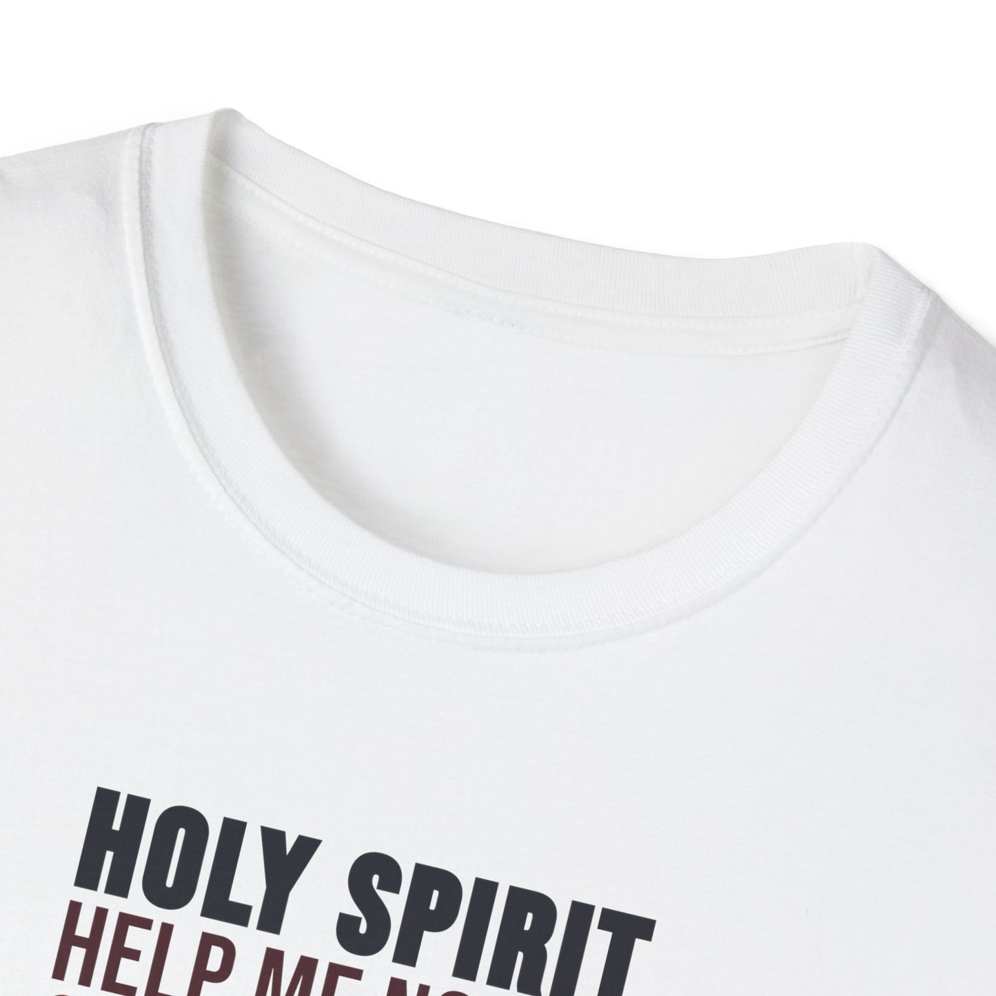 Holy Spirit Help Me T-shirt