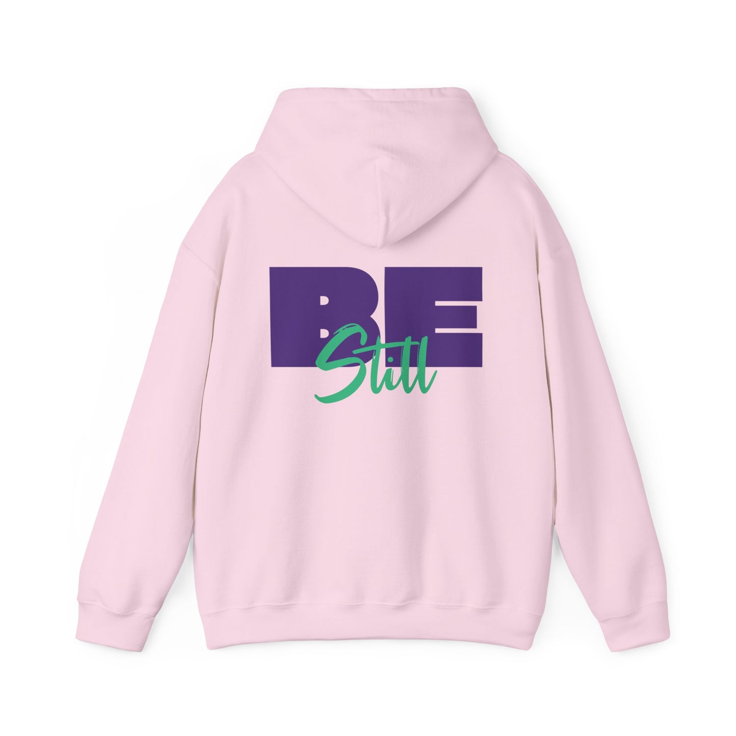 Be Still Hoodie
