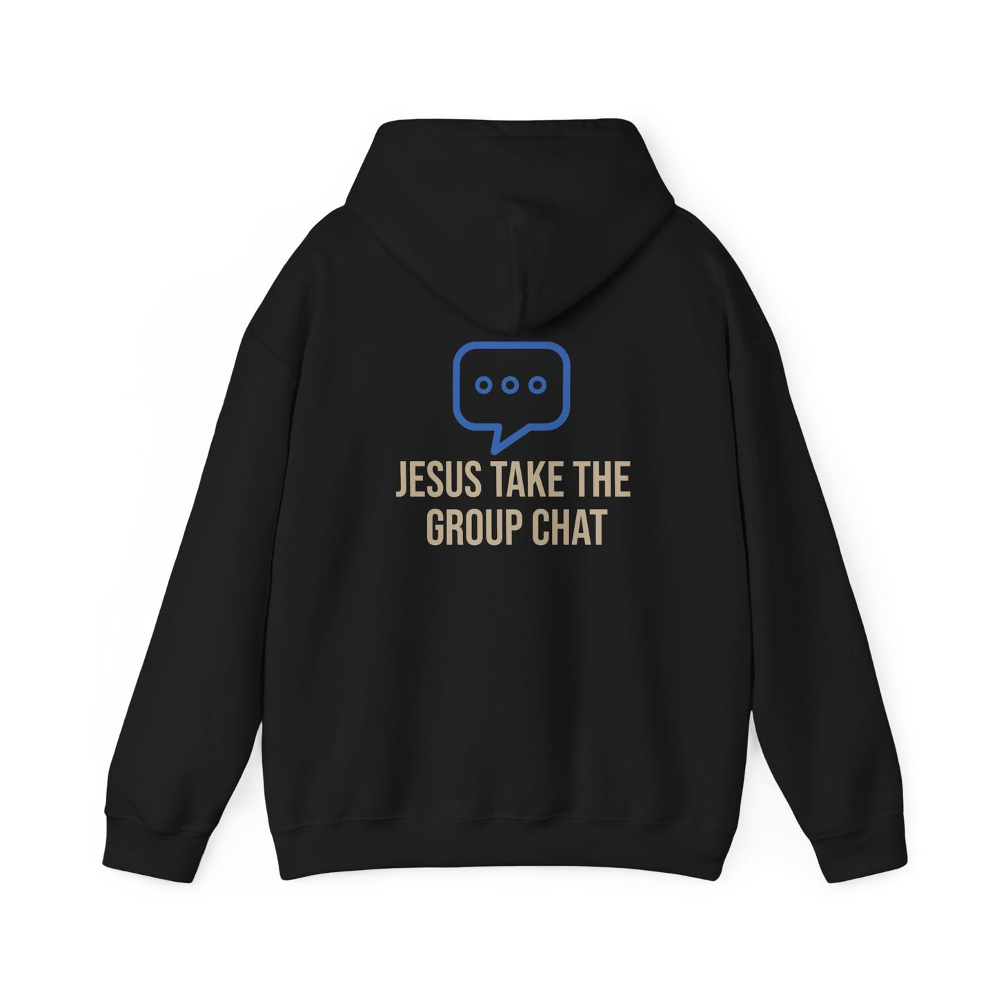 Jesus Take The Group Chat Hoodie