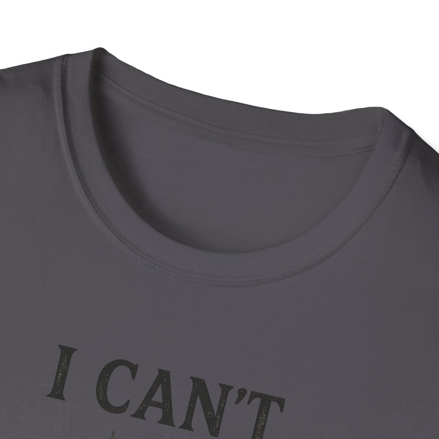 I Can't But I Know a Guy T-shirt
