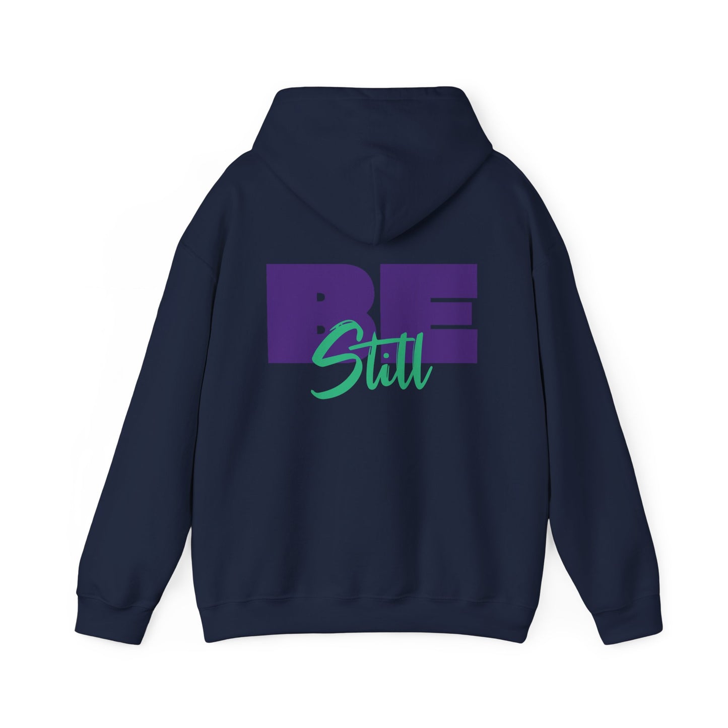 Be Still Hoodie
