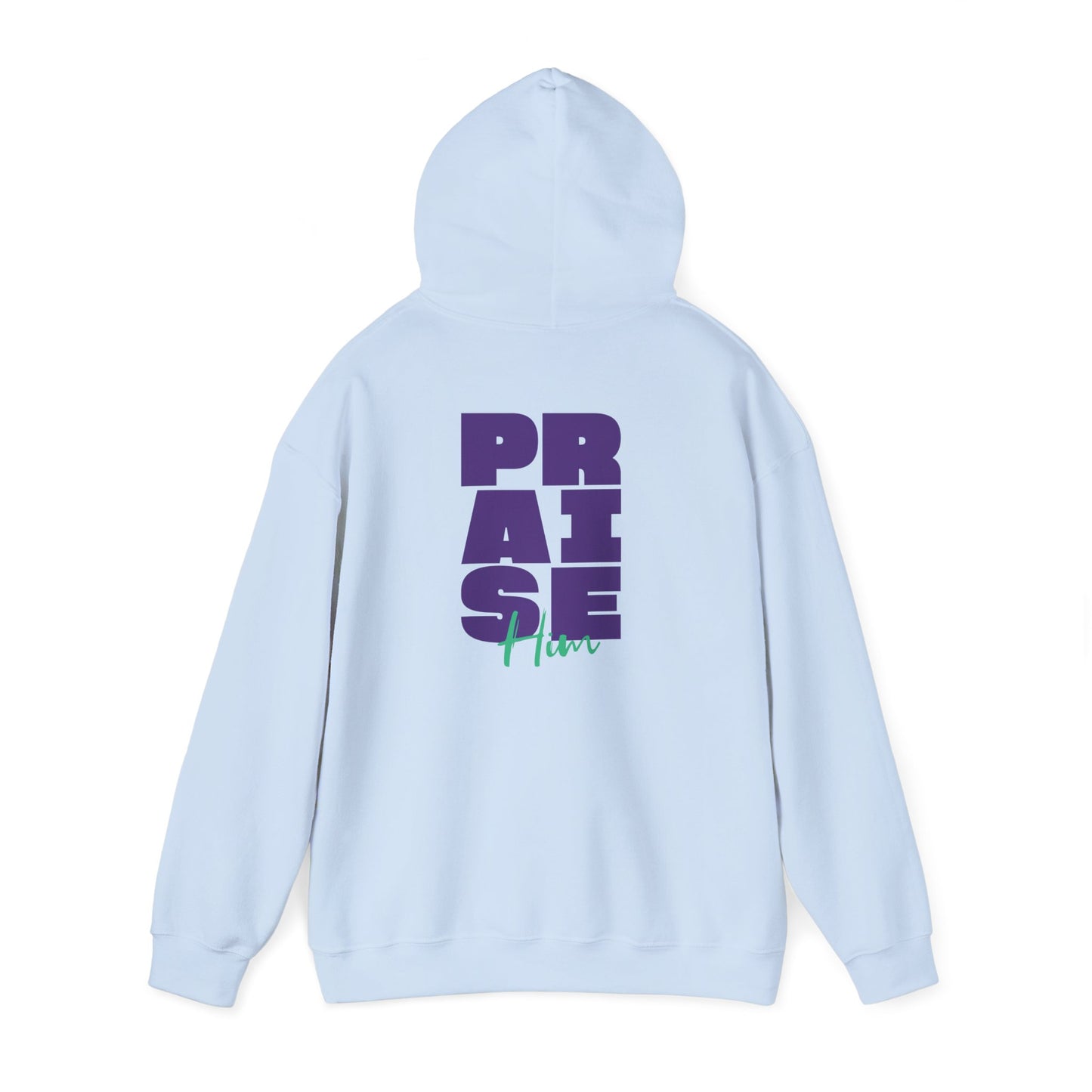 Praise Him Hoodie