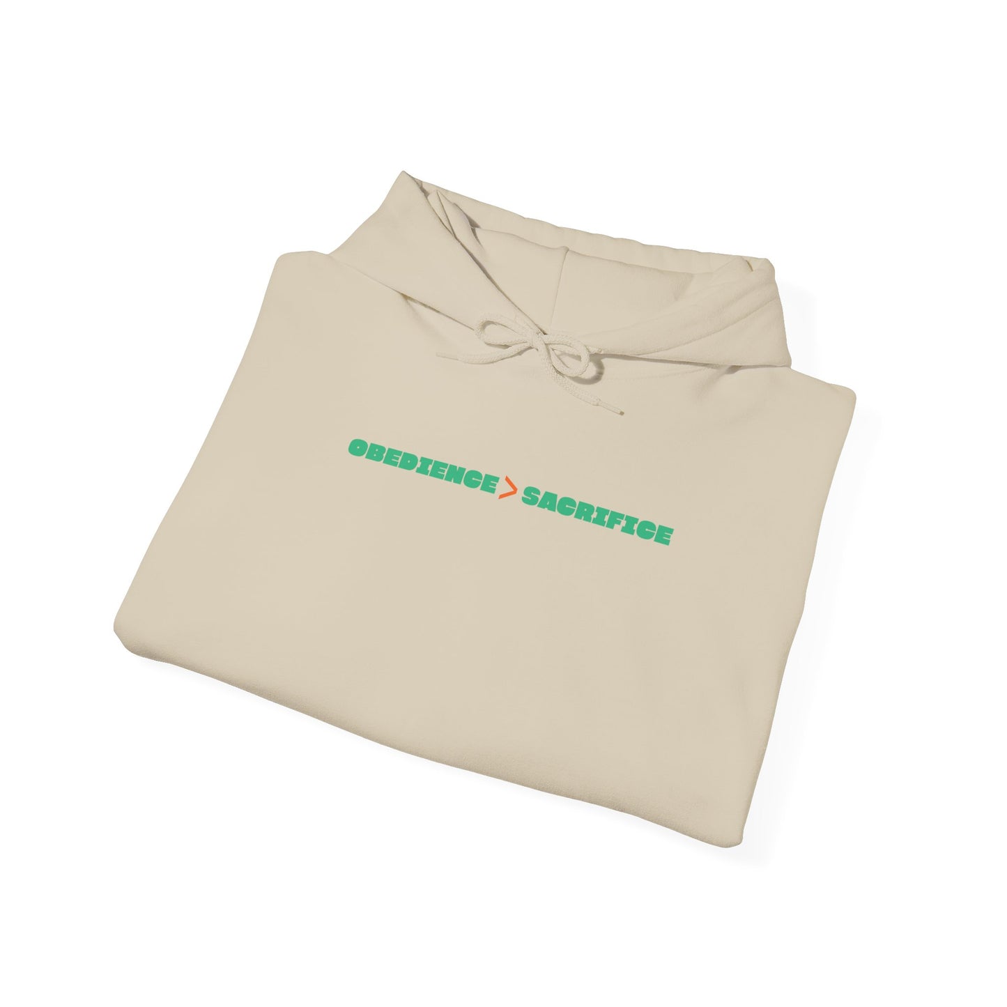 Obedience > Sacrifice Hoodie