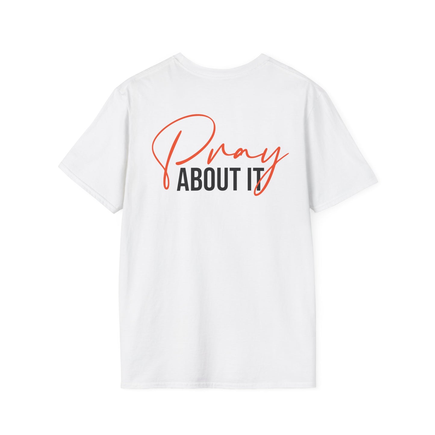 Pray About It T-shirt