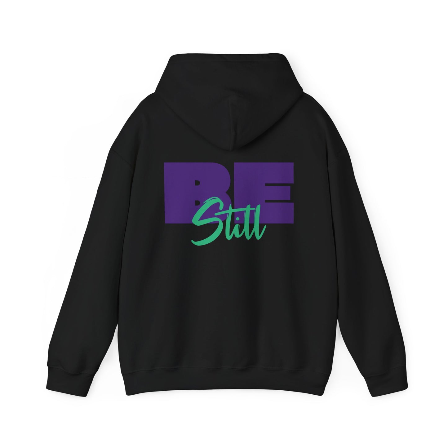 Be Still Hoodie