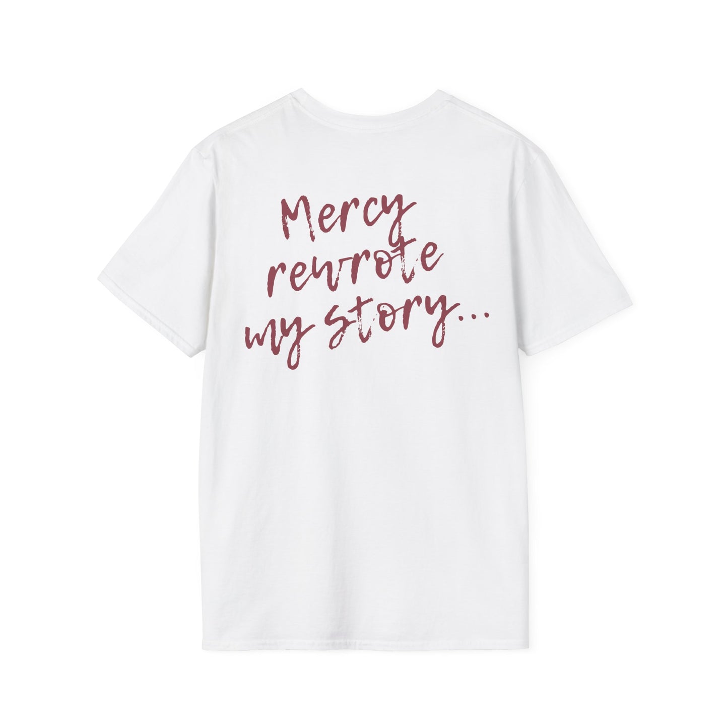 Mercy Rewrote My Story  T-shirt