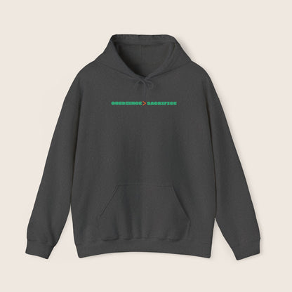 Obedience > Sacrifice Hoodie
