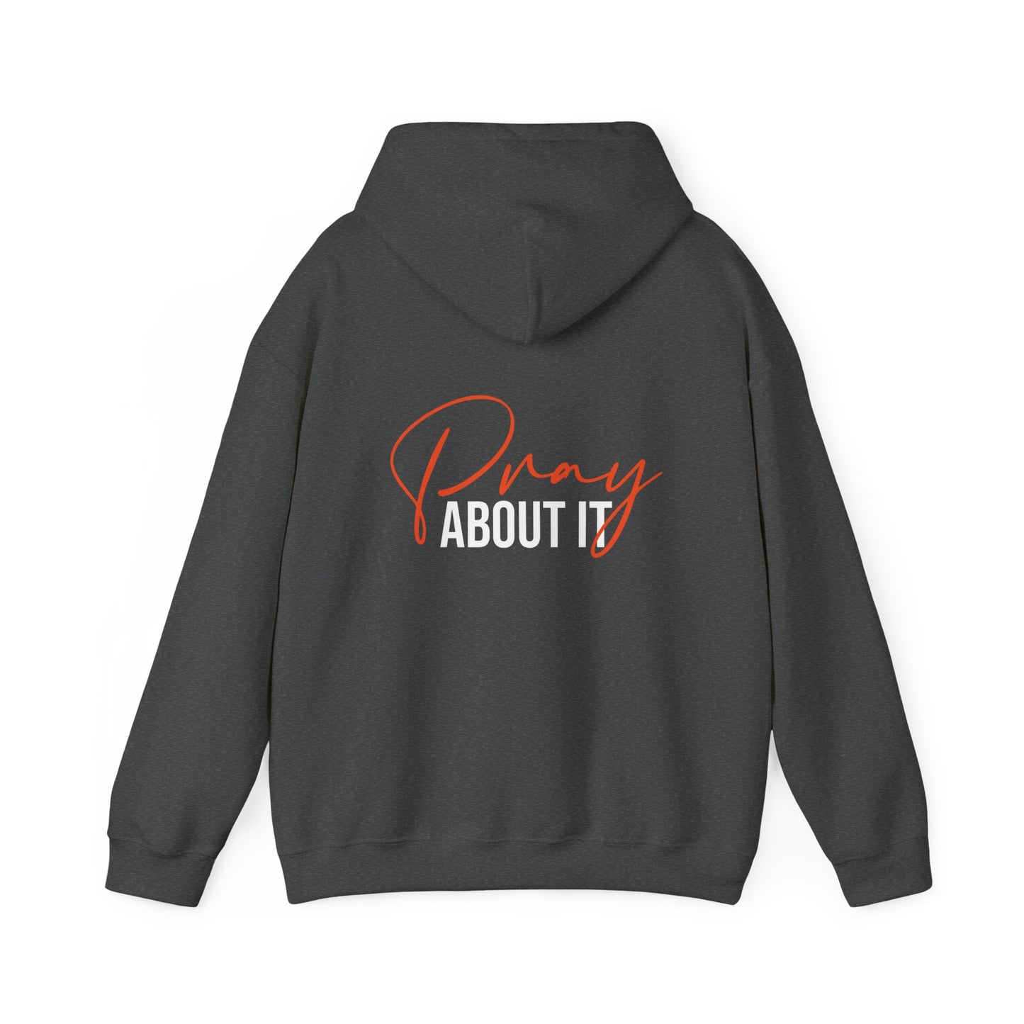 Pray About It Hoodie