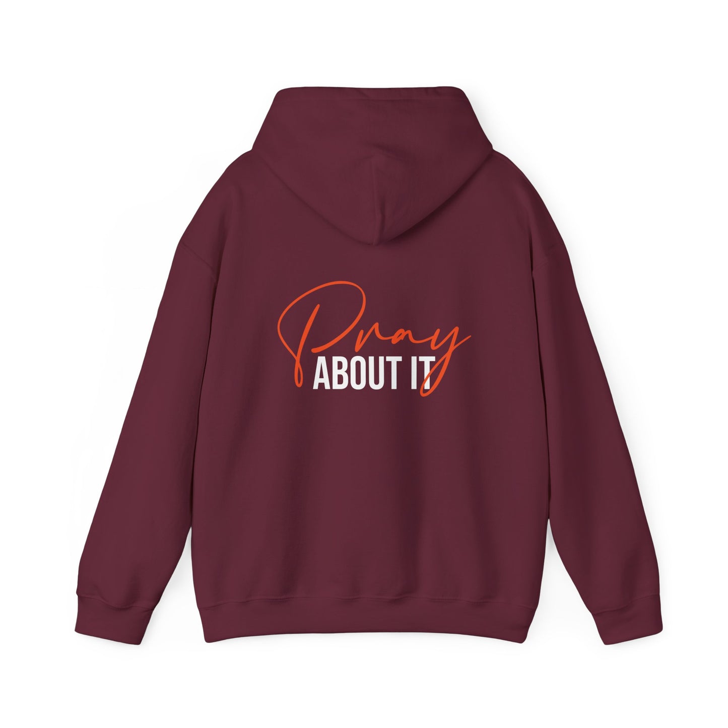 Pray About It Hoodie