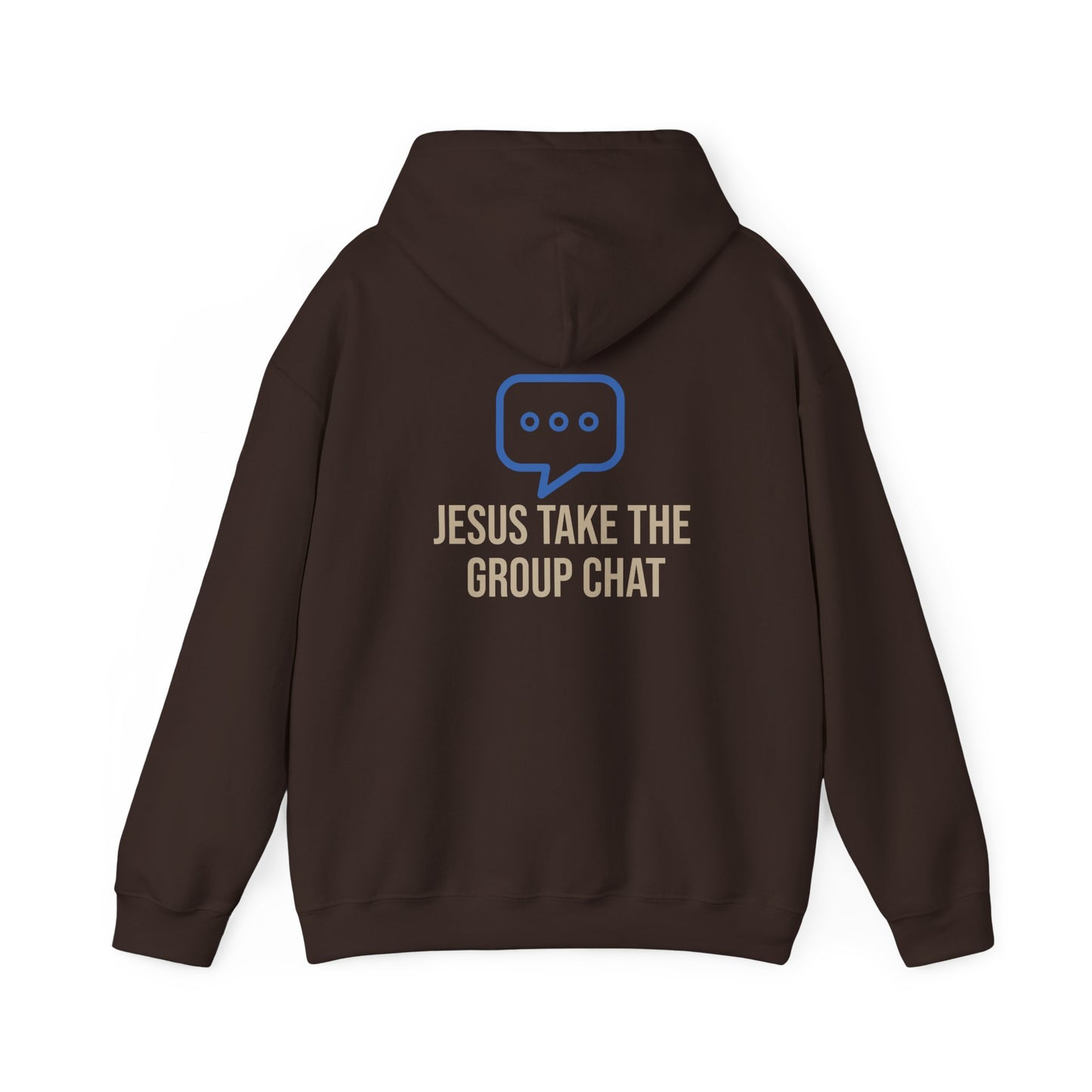 Jesus Take The Group Chat Hoodie