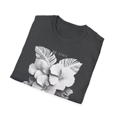 Be Love T-shirt