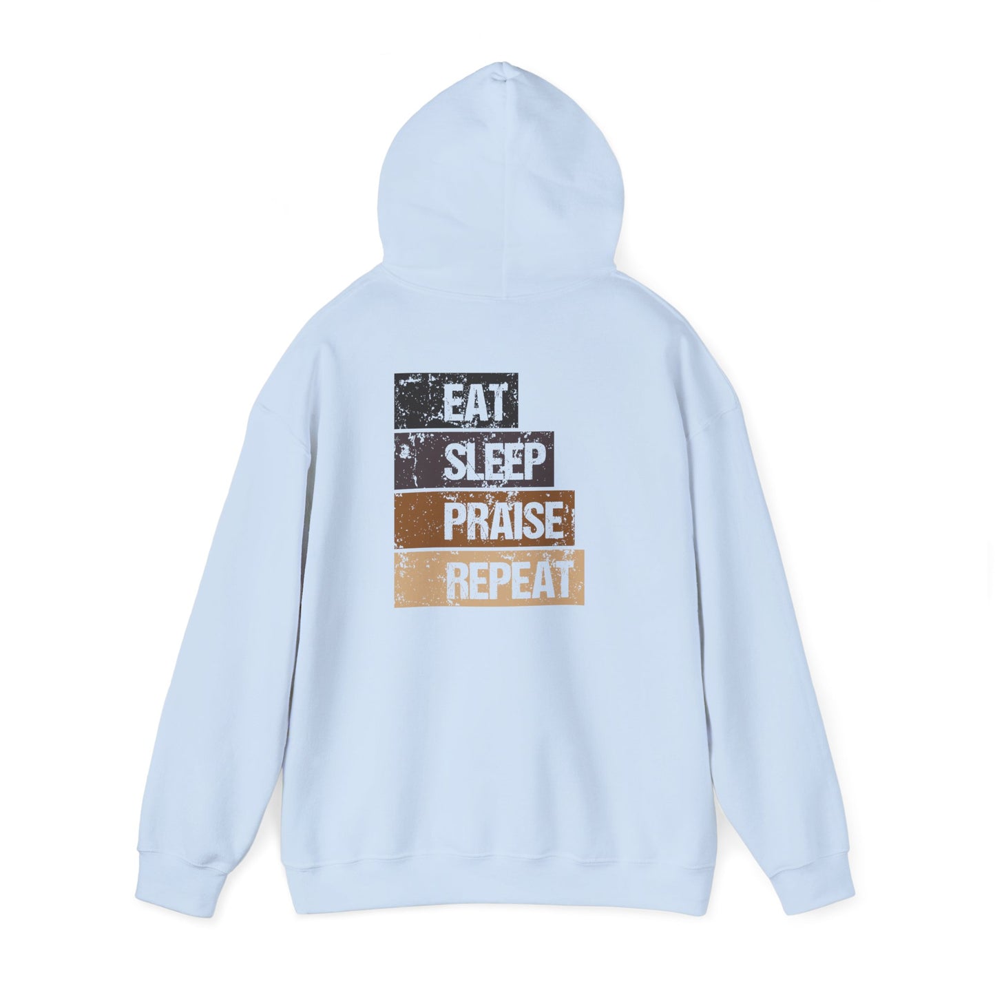 Eat Sleep Praise Repeat Hoodie