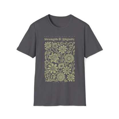 She Is Clothed With Strength & Dignity T-shirt