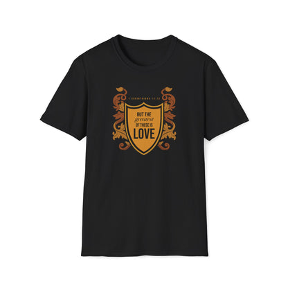 The Greatest Of These Is Love T-shirt II