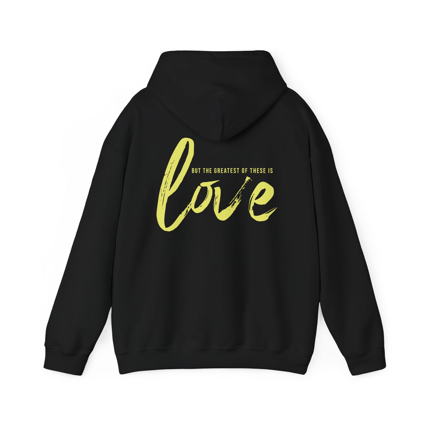 The Greatest Of These Is Love Hoodie